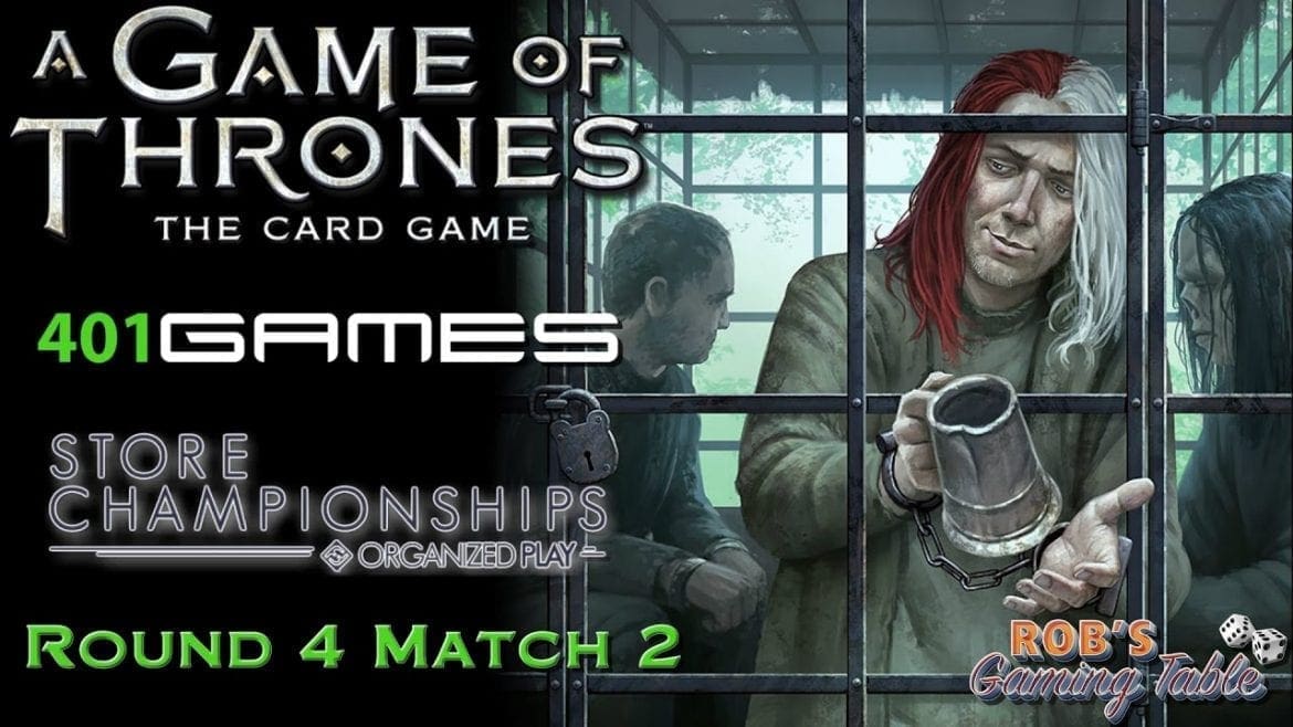 Game of Thrones LCG: Store Championship 2017 (401 Games) #4.2