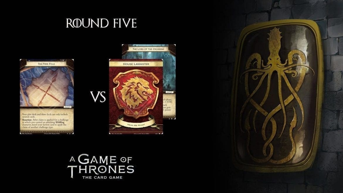 AGOT LCG Battle At Summerhall III - Swiss Round Five - Lanni/Crossing vs Free Folk